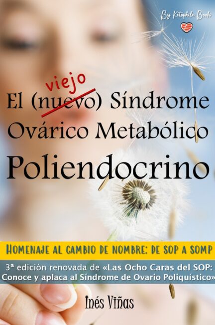 El (viejo) Síndrome Ovárico Metabólico Poliendocrino